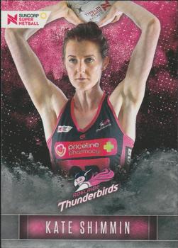 2018 Tap 'N' Play Suncorp Super Netball #70 Kate Shimmin Front